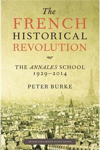 The French Historical Revolution - The Annales School 2e