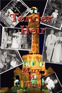 Tender Heir