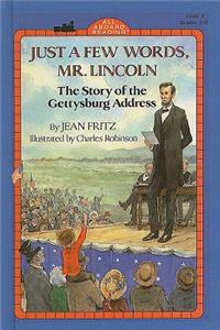 Just a Few Words, Mr. Lincoln