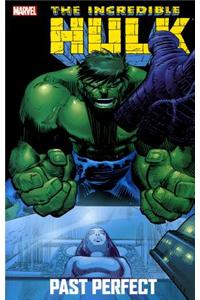 Incredible Hulk: Past Perfect