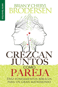 Crezcan Juntos Como Pareja - Serie Favoritos