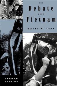 The Debate over Vietnam