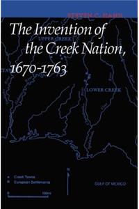 Invention of the Creek Nation, 1670-1763