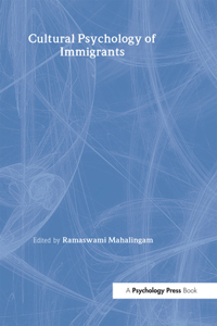 Cultural Psychology of Immigrants