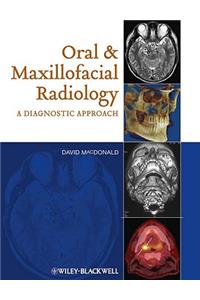 Oral Maxillofacial Radiology: A Diagnostic Approach