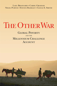 Other War: Global Poverty and the Millennium Challenge Account