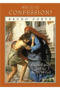 Why Go to Confession?