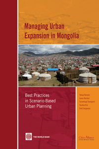 Managing Urban Expansion in Mongolia
