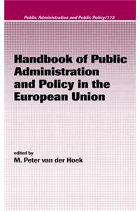 Handbook of Public Administration and Policy in the European Union