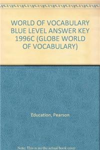 World of Vocabulary Blue Level Answer Key 1996c