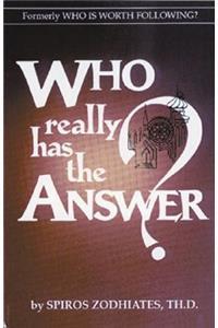 Who Really Has the Answer?