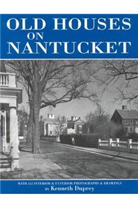 Old Houses on Nantucket