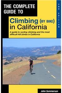 Complete Guide to Climbing (by Bike) in California