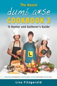 Aussie Dumb A*se Cookbook 2