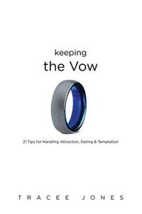 Keeping the Vow