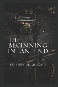 Beginning in an End