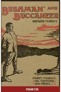 Breaker Morant - Bushman and Buccaneer