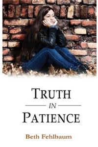 Truth in Patience