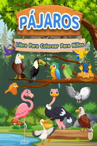 Libro Para Colorear Pájaros Para Niños