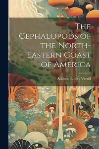 Cephalopods of the North-Eastern Coast of America