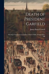 Death of President Garfield
