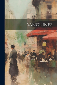 Sanguines