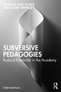 Subversive Pedagogies