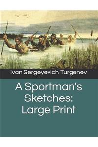 A Sportman's Sketches