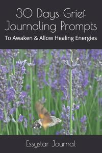 30 Days Grief Journaling Prompts