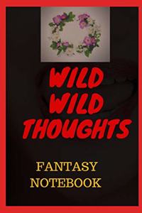 Wild Wild Thoughts