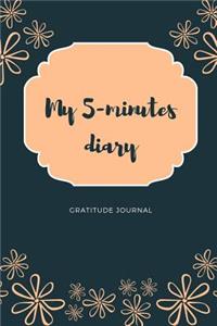 My 5-Minutes Diary Gratitude Journal