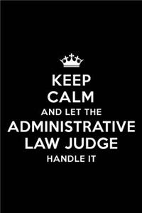 Keep Calm and Let the Administrative Law Judge Handle It