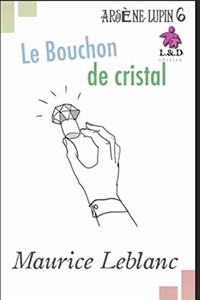 Le Bouchon de cristal