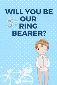 Will You Be Our Ring Bearer