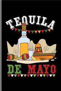 Tequila De Mayo