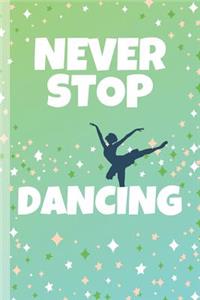 Never Stop Dancing