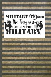 Military Mum the toughest Job in the Military