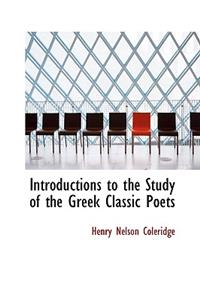 Introductions to the Study of the Greek Classic Poets