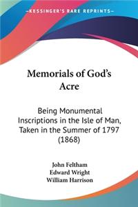 Memorials of God's Acre