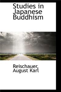 Studies in Japanese Buddhism