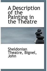 A Description of the Painting in the Theatre