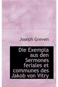 Die Exempla Aus Den Sermones Feriales Et Communes Des Jakob Von Vitry