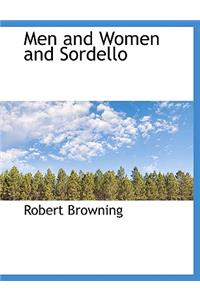 Men and Women and Sordello