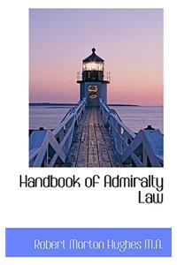 Handbook of Admiralty Law