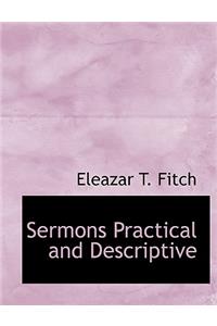 Sermons Practical and Descriptive