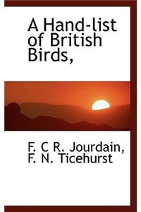 A Hand-List of British Birds,
