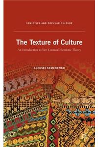 The Texture of Culture