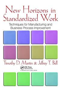 New Horizons in Standardized Work