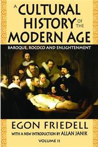 A Cultural History of the Modern Age