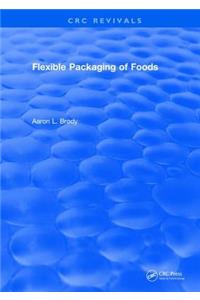 Flexible Packaging of Foods